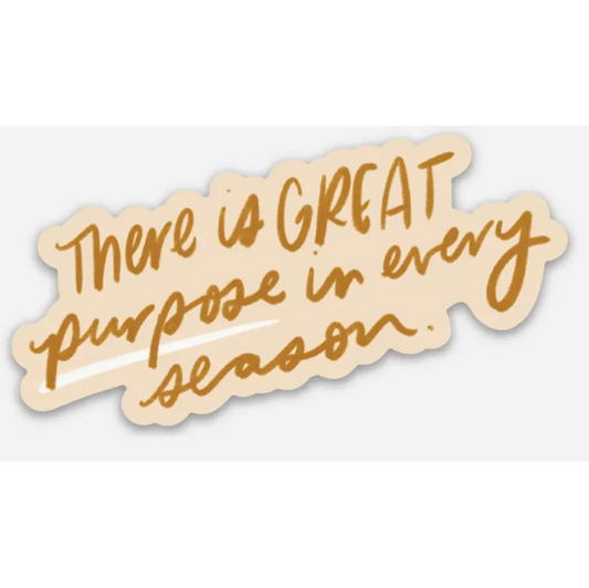 Great Purpose Sticker